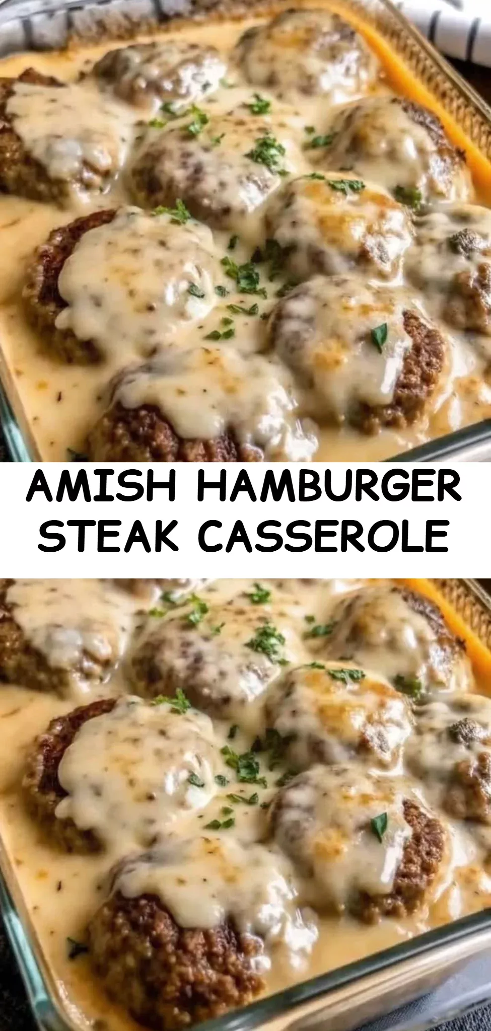 Amish Hamburger Steak Casserole