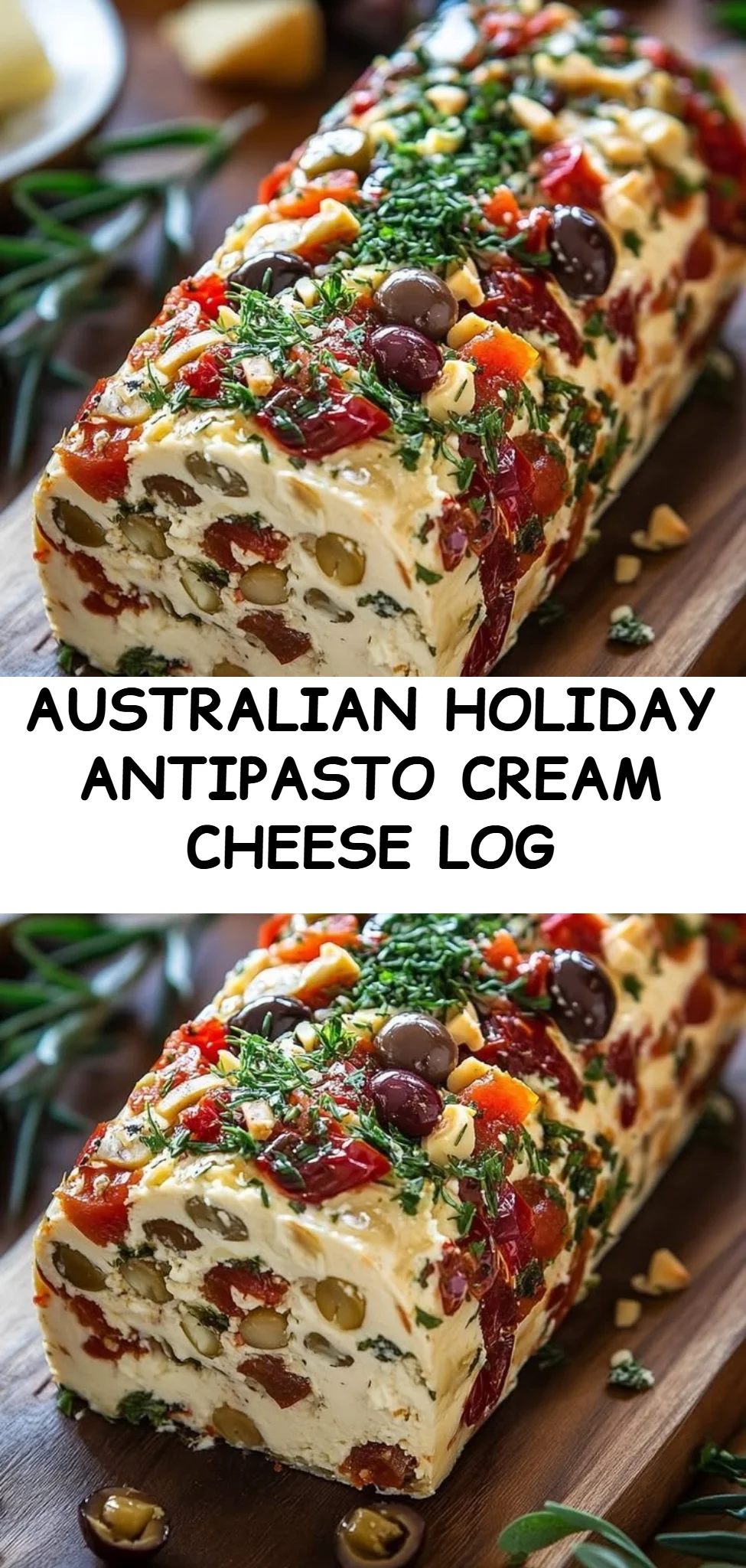 Australian Holiday Antipasto Cream Cheese Log