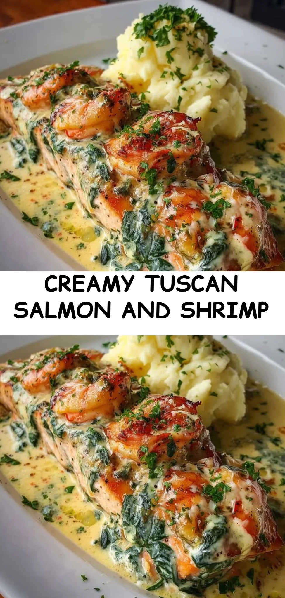 Creamy Tuscan Salmon and Shrimp