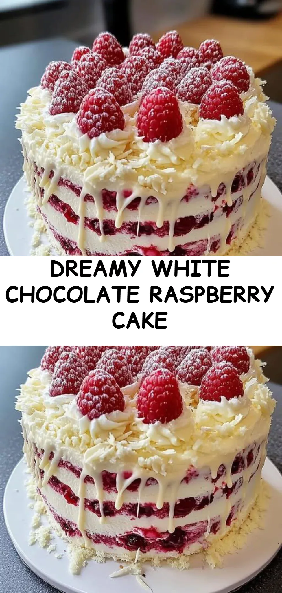 Dreamy White Chocolate Raspberry Cake