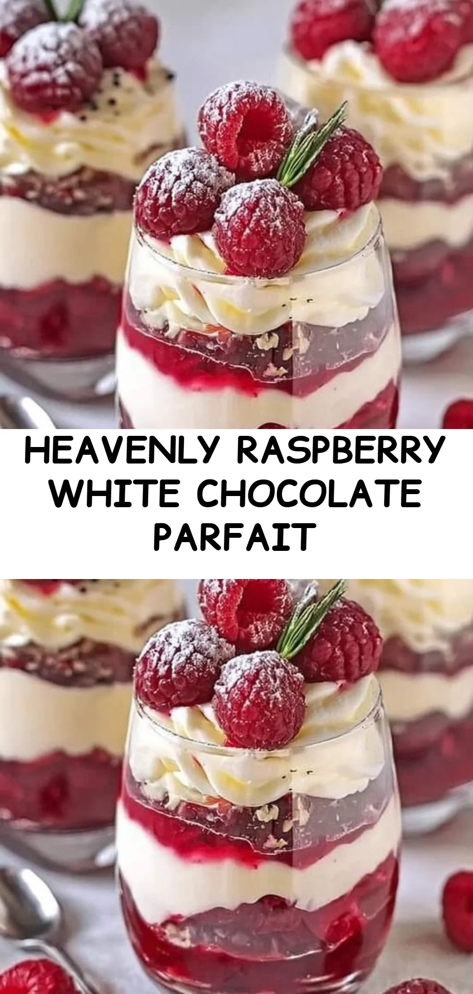 Heavenly Raspberry White Chocolate Parfait