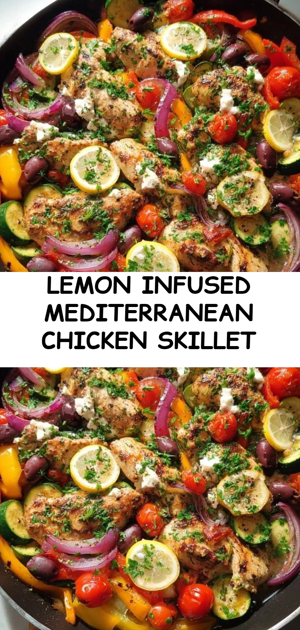 Lemon Infused Mediterranean Chicken Skillet