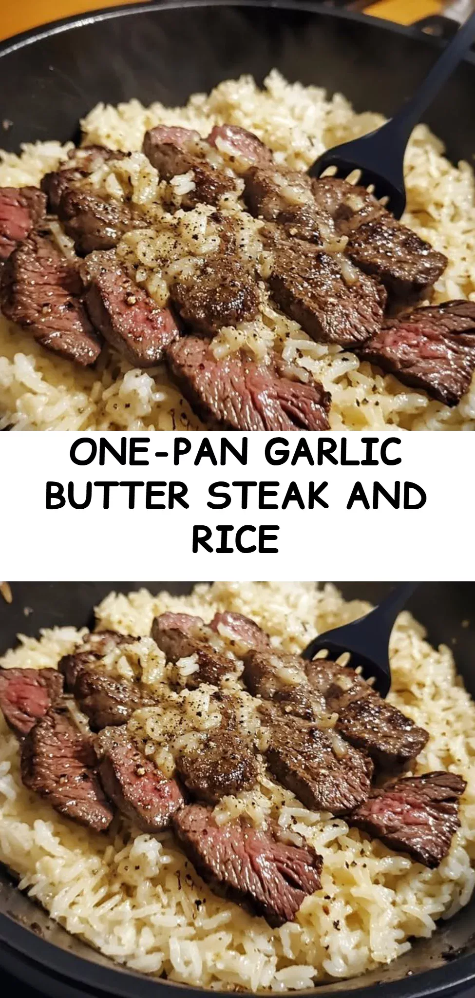 One-Pan Garlic Butter Steak and Rice